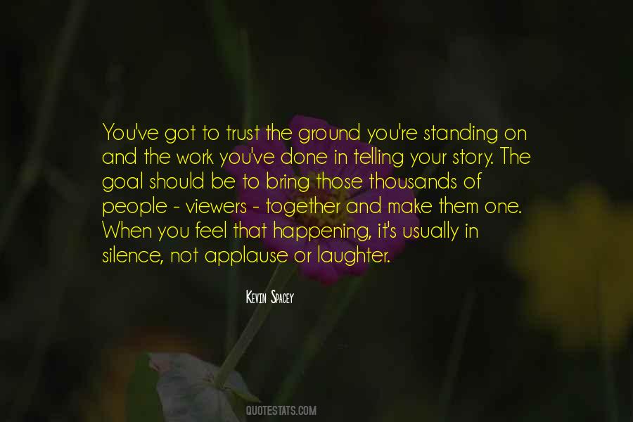 Quotes About Standing Up Together #92044