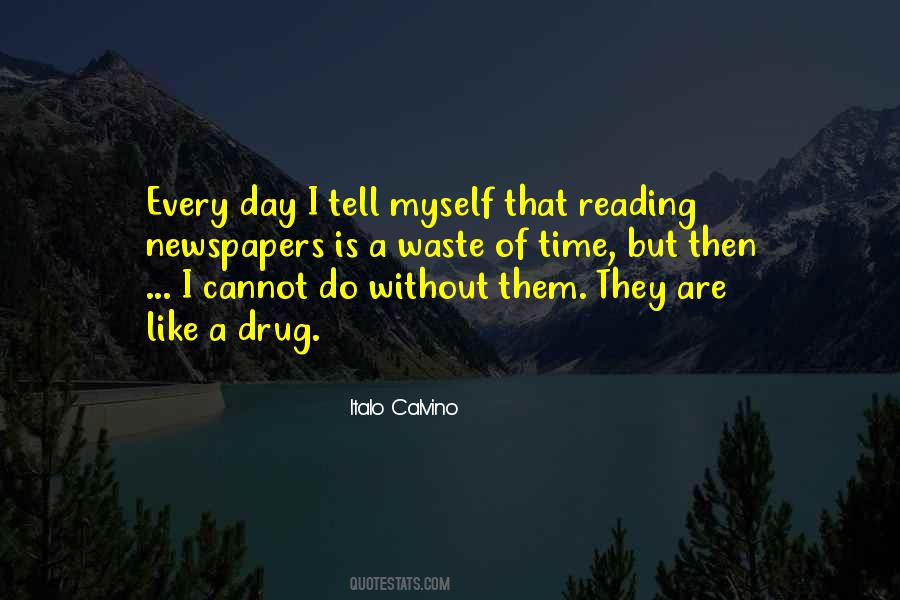 Quotes About Reading Newspapers #797771