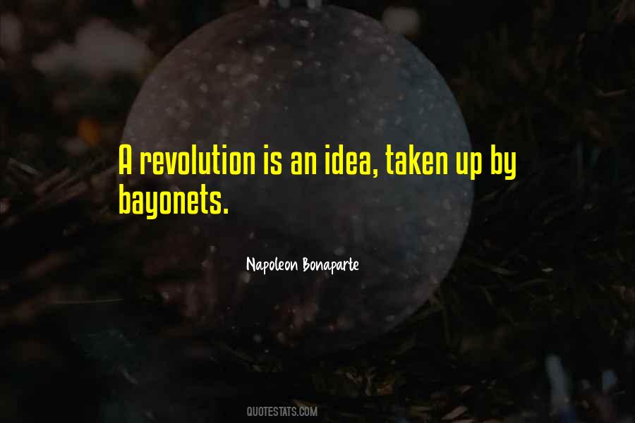 Quotes About Bayonets #629839