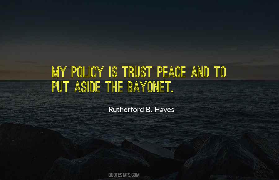Quotes About Bayonets #961159