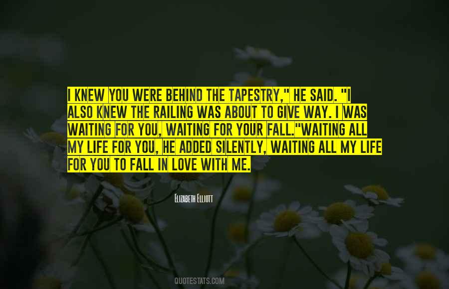 Quotes About Waiting For Your Love #976664