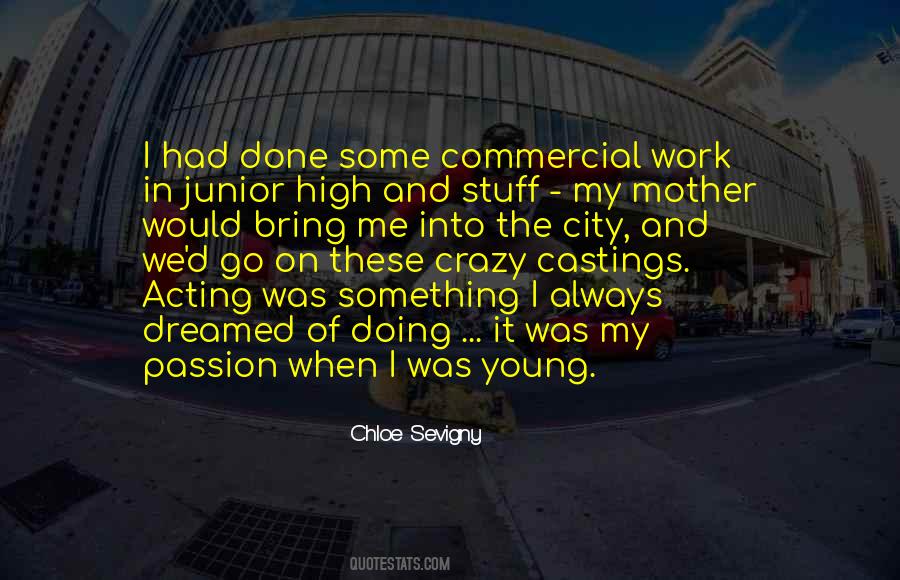 Quotes About Doing Crazy Stuff #1723955