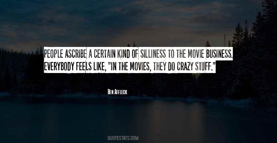 Quotes About Doing Crazy Stuff #258982