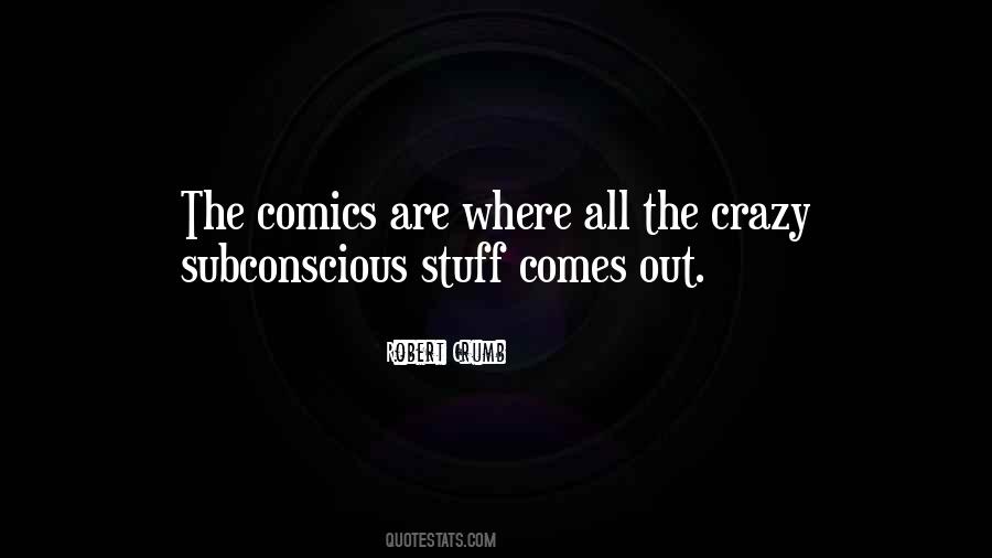 Quotes About Doing Crazy Stuff #280778