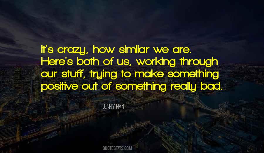 Quotes About Doing Crazy Stuff #475951