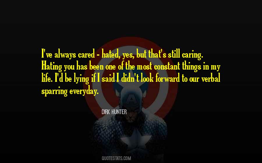 Quotes About If You Cared #1342356