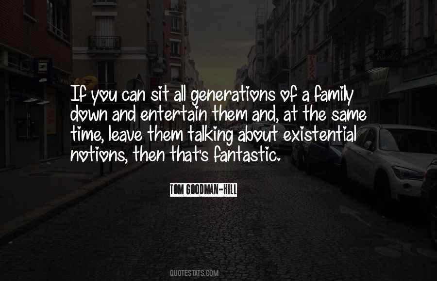 Quotes About Generations Of Family #1284023
