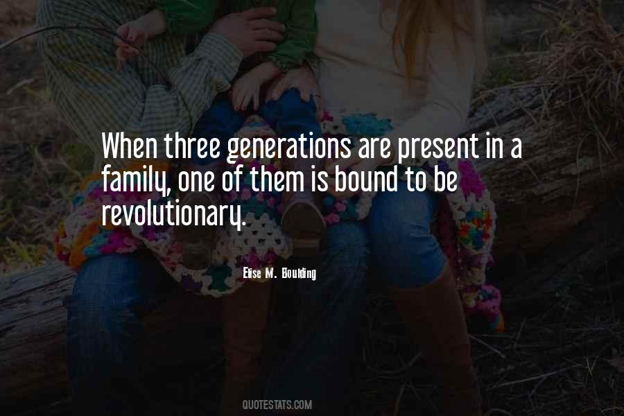 Quotes About Generations Of Family #824527