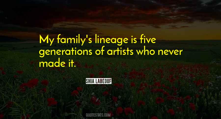 Quotes About Generations Of Family #960274