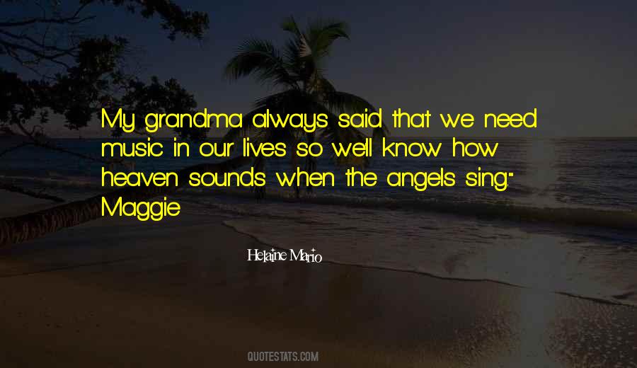 Quotes About Grandma In Heaven #1765538