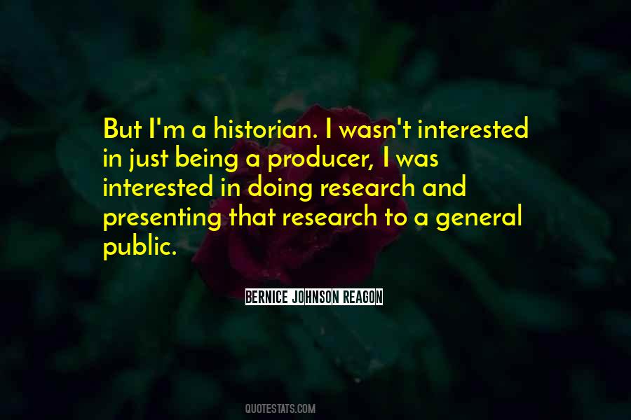 Quotes About Being A Historian #1011762