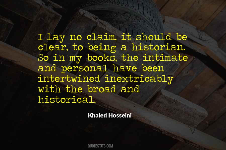 Quotes About Being A Historian #1534958