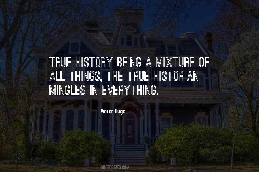 Quotes About Being A Historian #632579