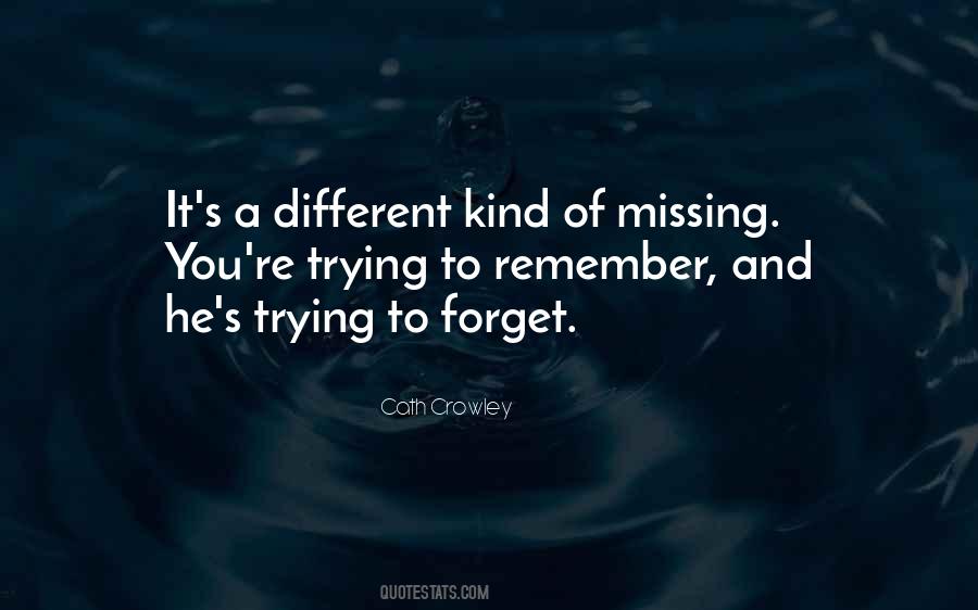 Quotes About Trying To Forget Someone #276756