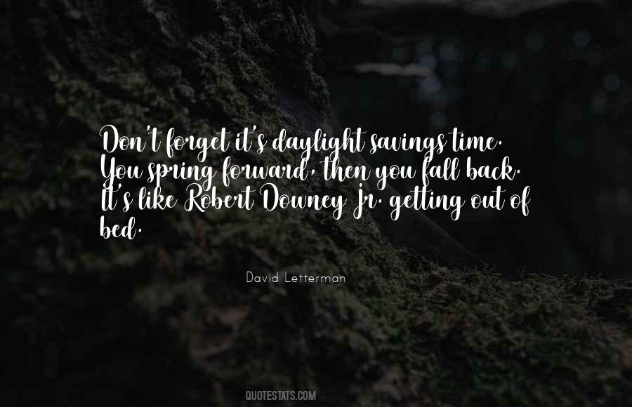 Quotes About Spring Forward #1123307