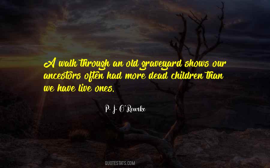 Old Graveyard Quotes #1182469