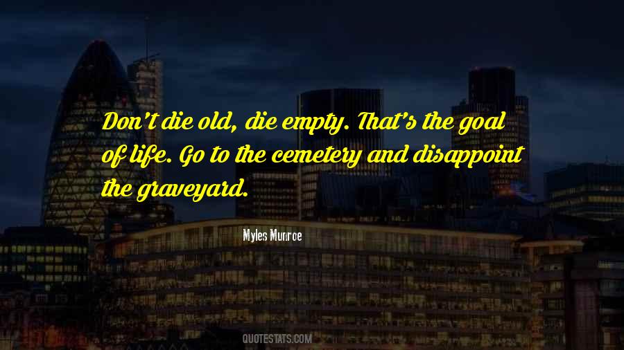 Old Graveyard Quotes #294215