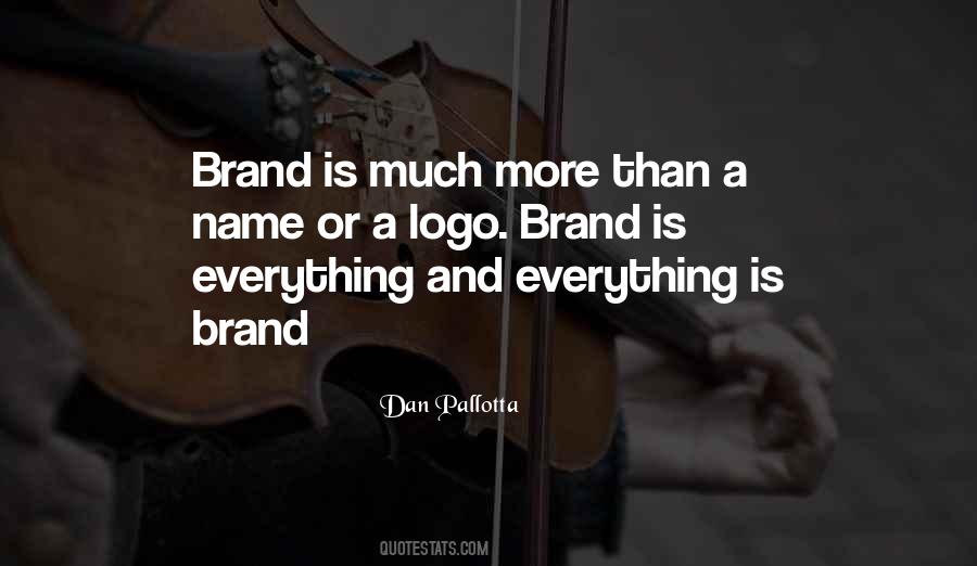 Quotes About Brand Names #142224