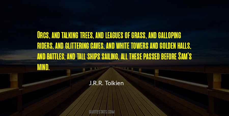 Quotes About Tall Trees #1177078