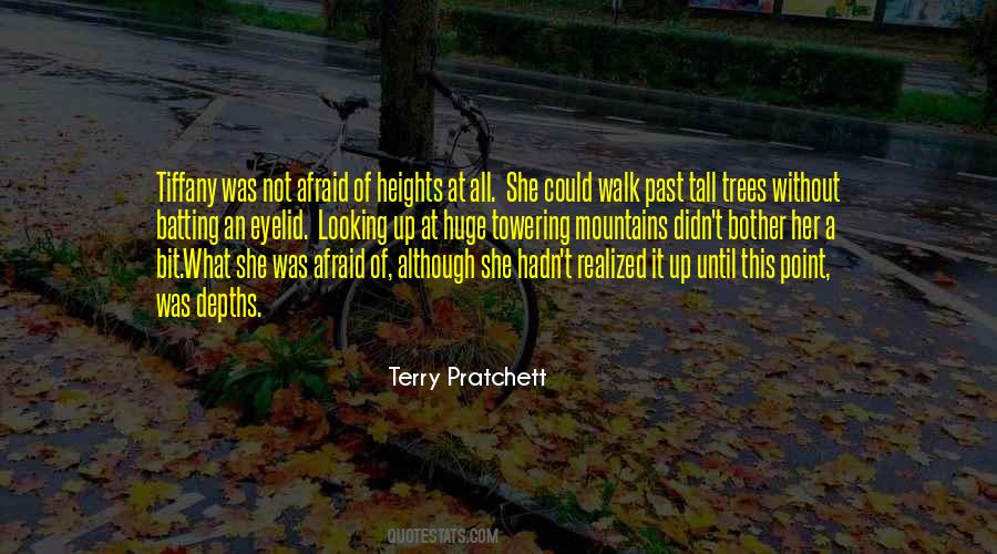 Quotes About Tall Trees #1777106