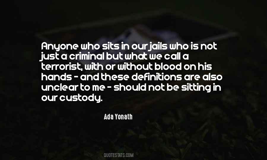 Quotes About Jails #419162