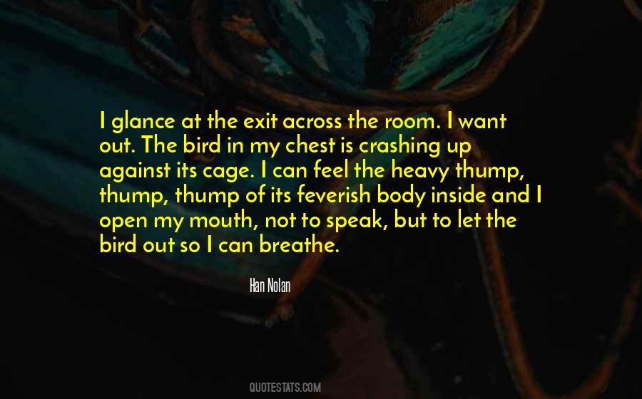 Quotes About Room To Breathe #1547205