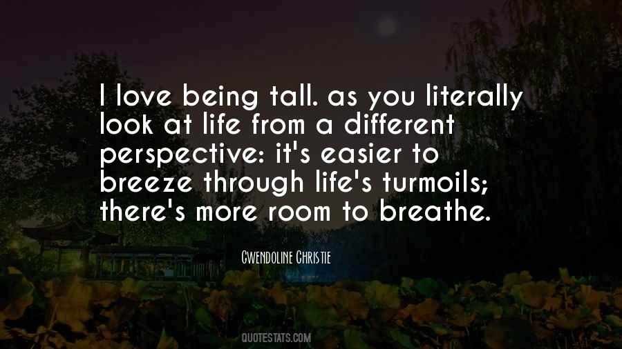 Quotes About Room To Breathe #748430