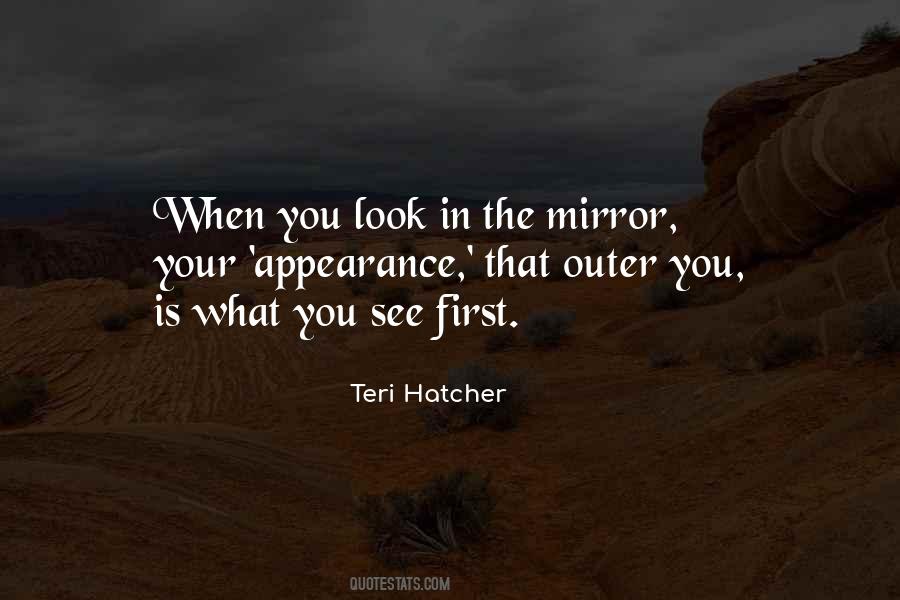 Quotes About Look In The Mirror #1086262