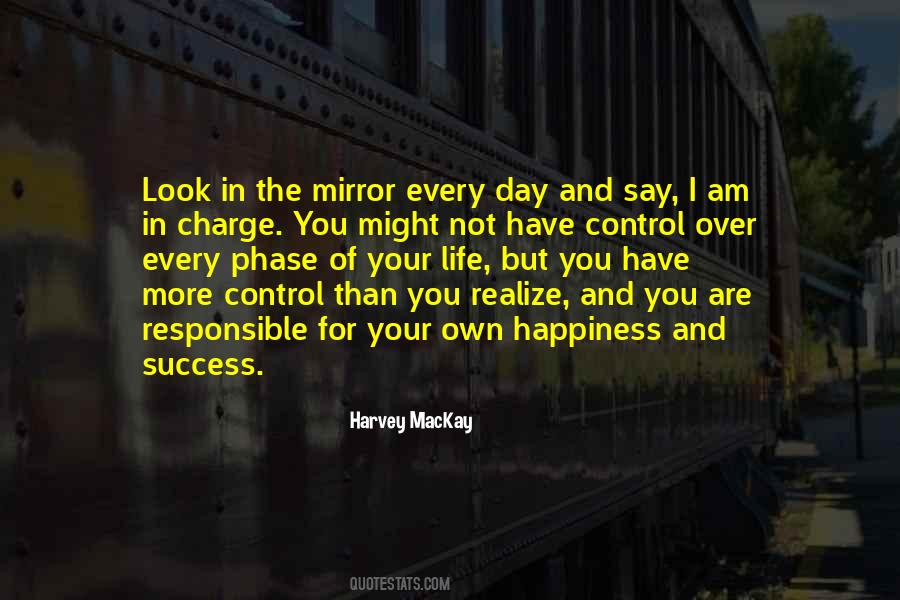 Quotes About Look In The Mirror #1088933