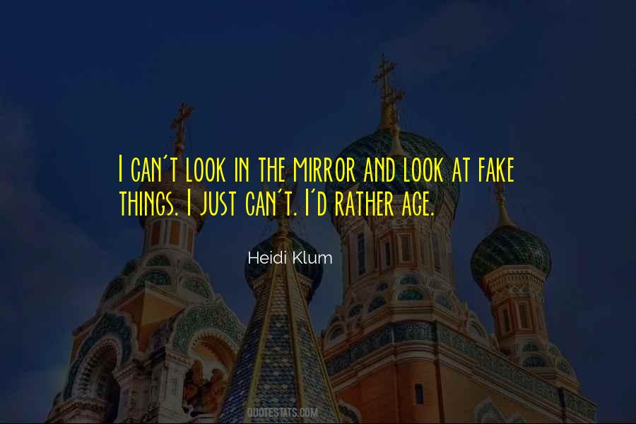 Quotes About Look In The Mirror #1342629