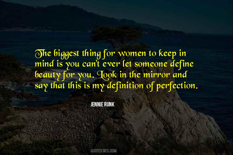 Quotes About Look In The Mirror #1368023
