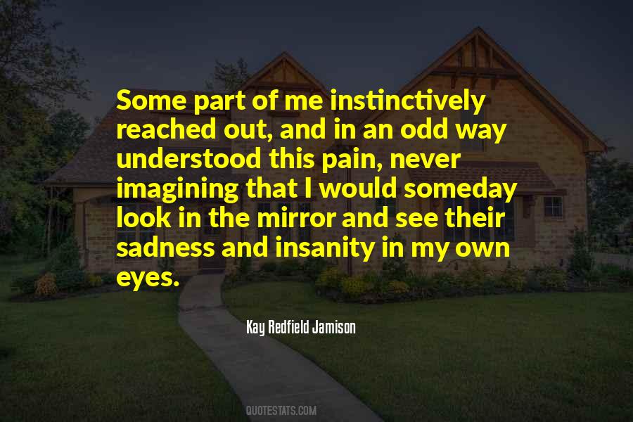 Quotes About Look In The Mirror #1626137