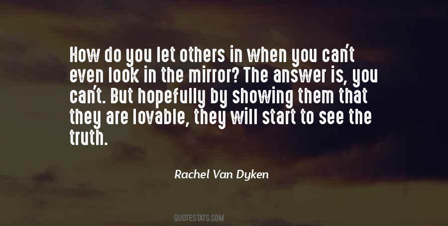 Quotes About Look In The Mirror #1679726