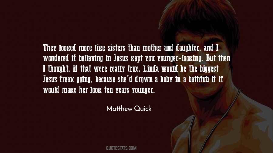 Quotes About Mother And Daughter #1742199