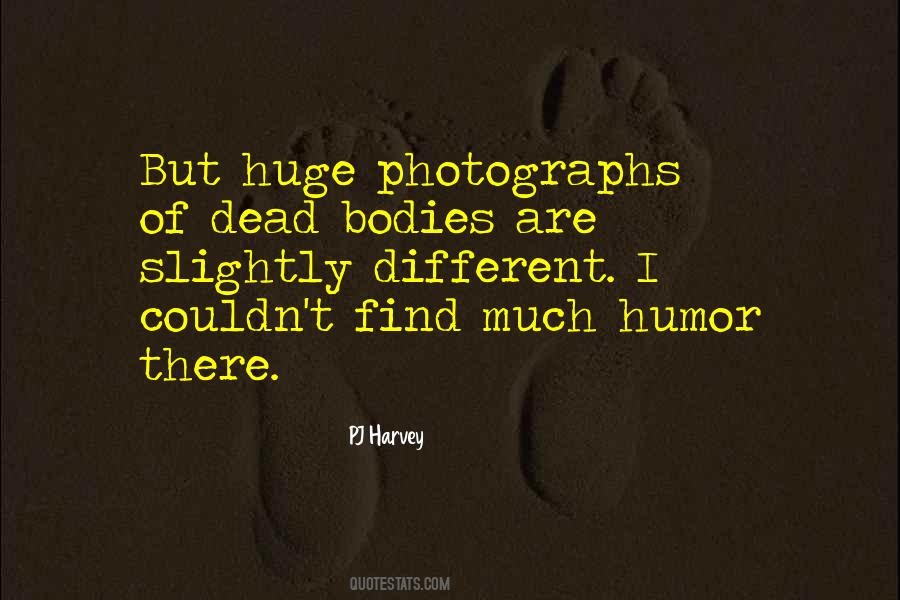 Bodies Are Quotes #1385399