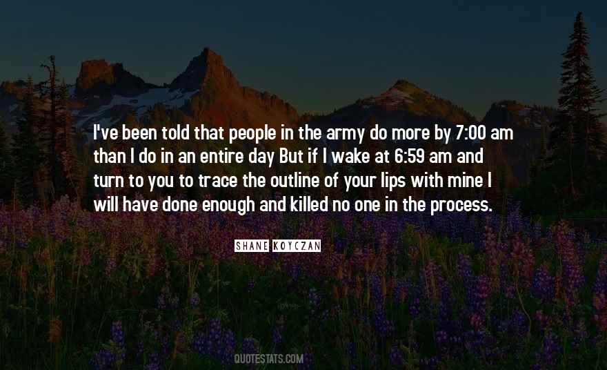 Army More Quotes #610237