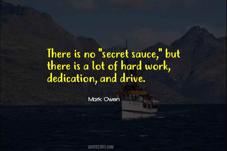 Quotes About Drive And Dedication #524454