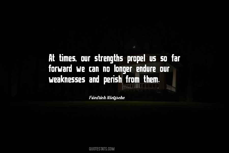 Quotes About Strengths And Weakness #1115131