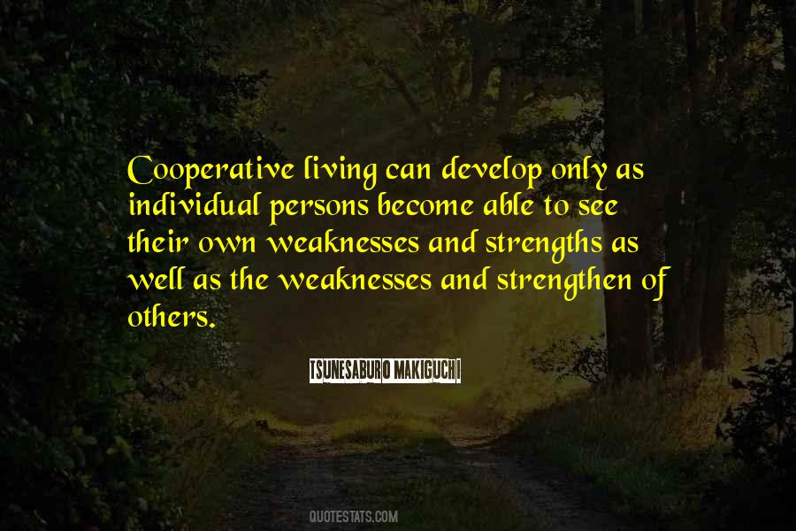 Quotes About Strengths And Weakness #1453030