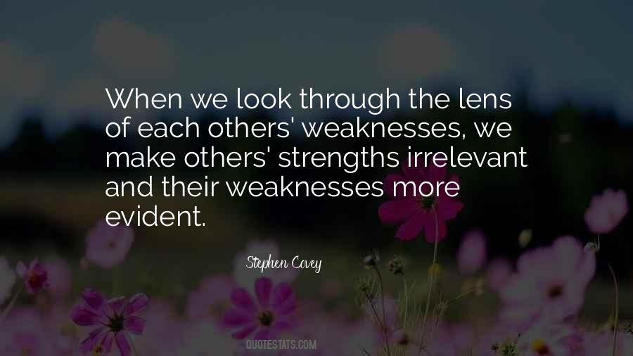 Quotes About Strengths And Weakness #1577351