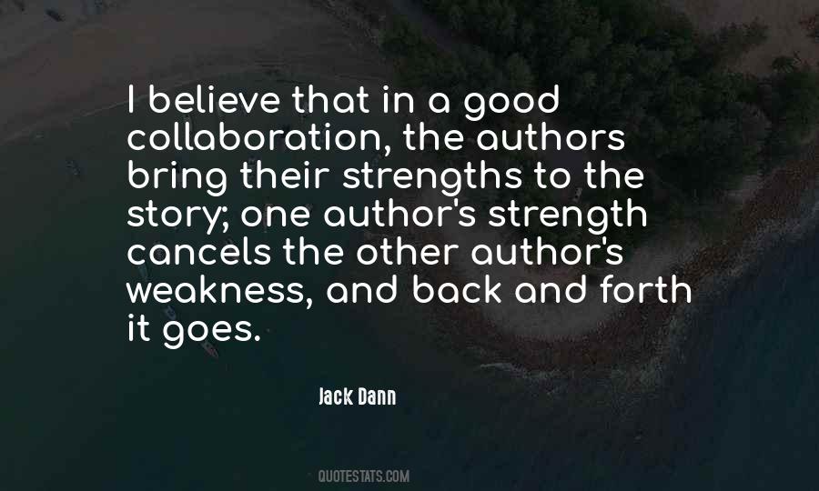 Quotes About Strengths And Weakness #641671