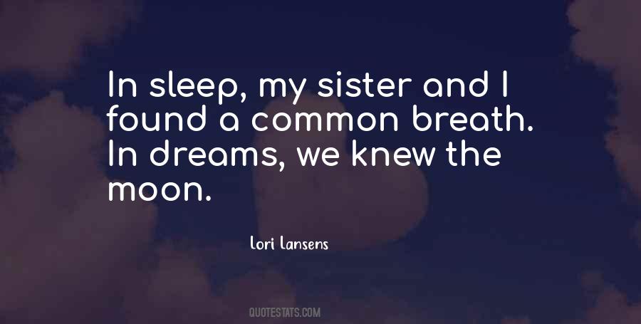 Sister Of The Moon Quotes #792577