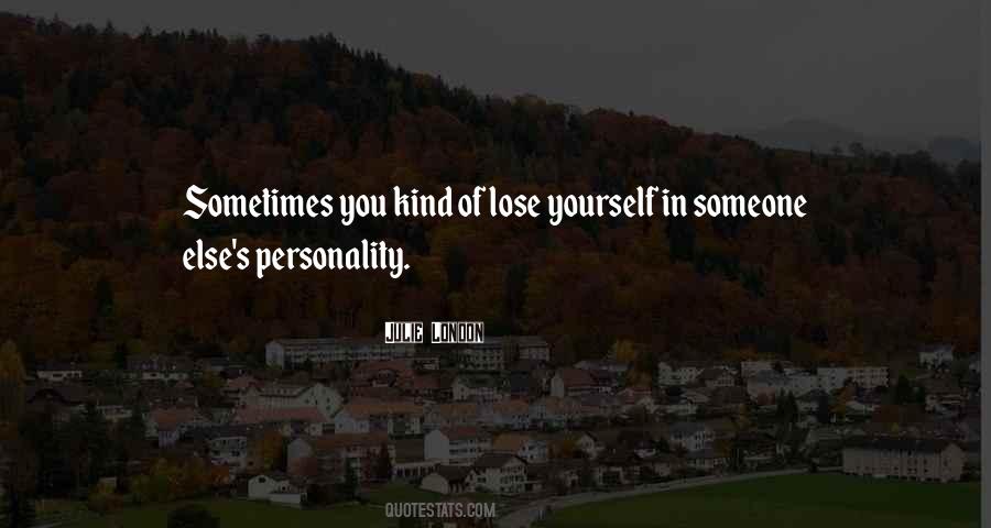 Quotes About Someone's Personality #1569011
