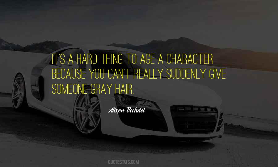 Quotes About Gray Hair #1577823