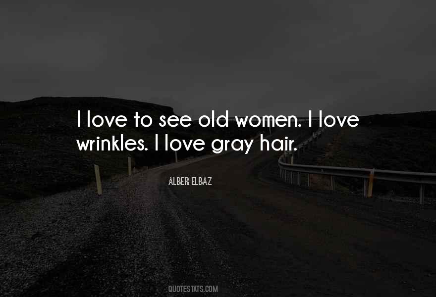 Quotes About Gray Hair #340890