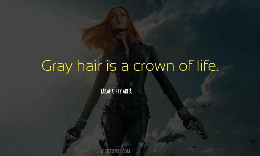 Quotes About Gray Hair #529237