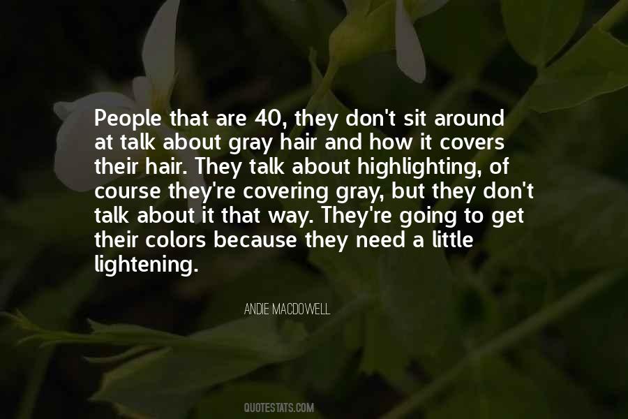 Quotes About Gray Hair #935802