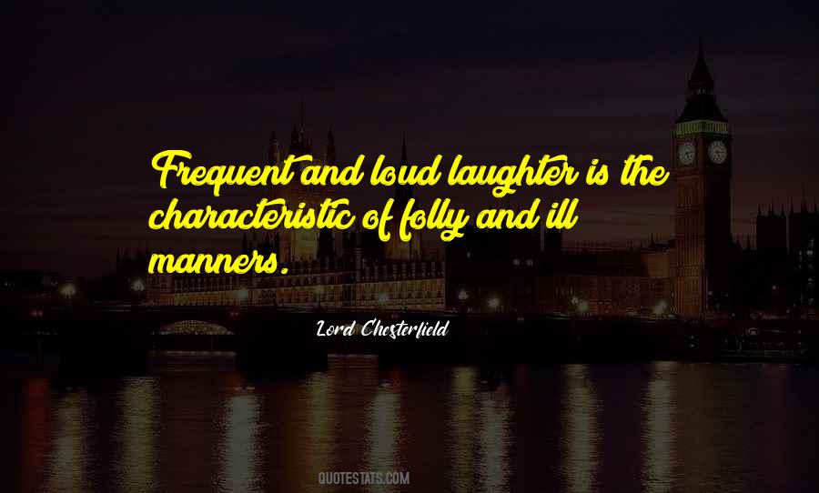 Quotes About Loud Laughter #1065190