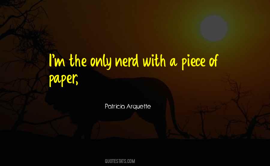 Quotes About Nerd #1070657