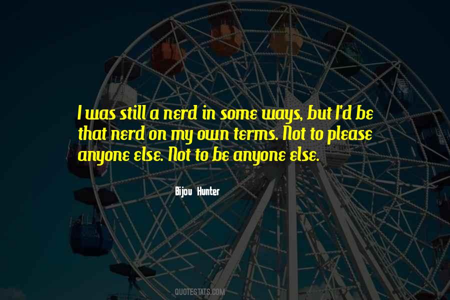 Quotes About Nerd #1236051